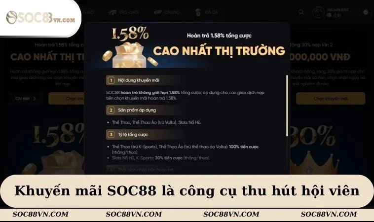 Khuyến mãi SOC88 là công cụ thu hút hội viên