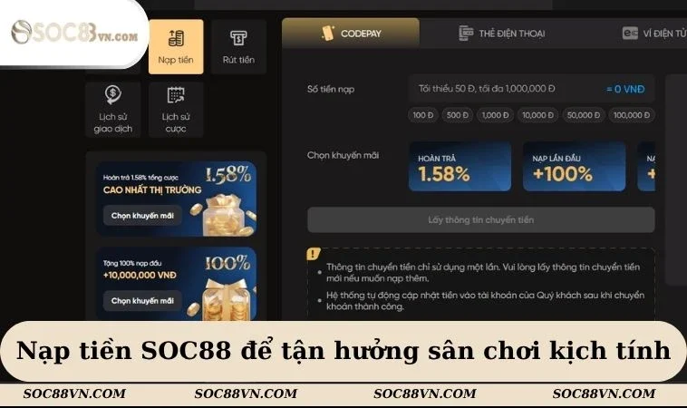 Nạp tiền SOC88 để tận hưởng sân chơi kịch tính