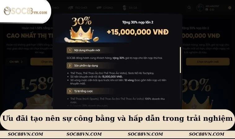 Ưu đãi tạo nên sự công bằng và hấp dẫn trong trải nghiệm